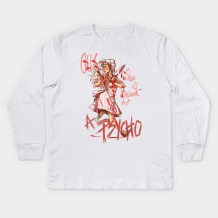 Sweet but a psycho Kids Long Sleeve T-Shirt